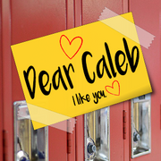 Dear Caleb
