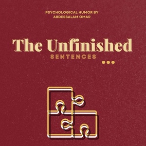 The Unfinished Sentences  - Prologue -