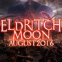 Eldritch Moon