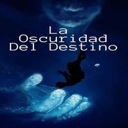 La oscuridad del destino
