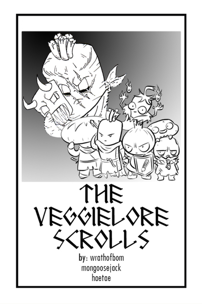 The Veggielore Scrolls