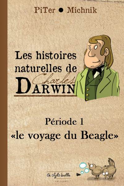Darwin, le voyage du Beagle