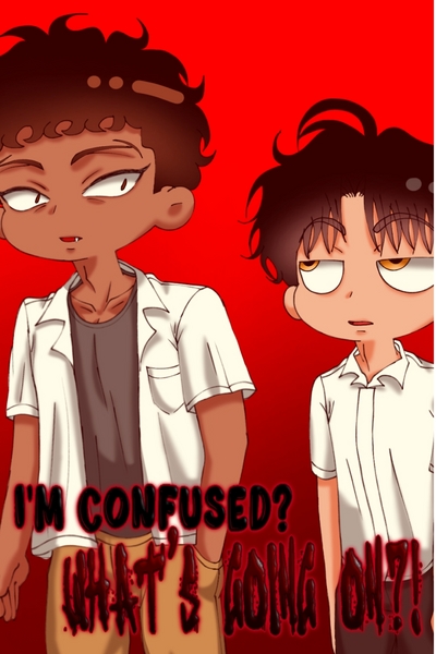 I'm Confused? WHAT'S GOING ON?!