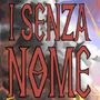 I senza nome