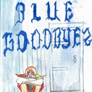 Blue Goodbyes Prototype