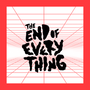 The End of Everything