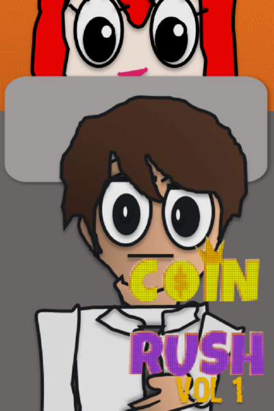 Coin Rush Volume One: Life of Steve