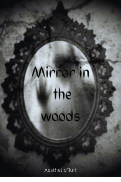 Mirror in the Woods