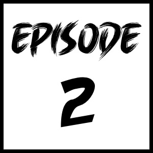 Episode 2