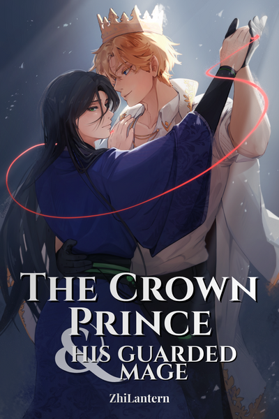 The Crown Prince and His Guarded Mage [BL novel]