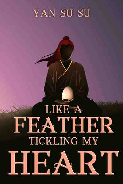 Like a Feather Tickling My Heart
