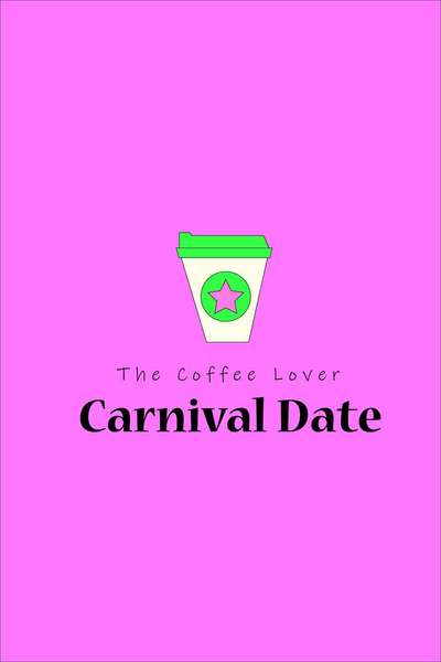 The Coffee Lover: Carnival Date
