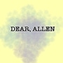 Dear Allen, 