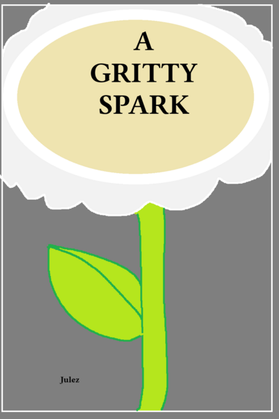 A Gritty Spark