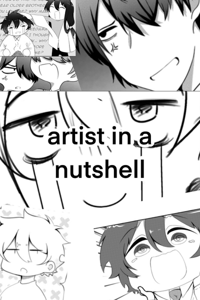 Artist in a nutshell