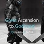 Great Ascension to Godhood