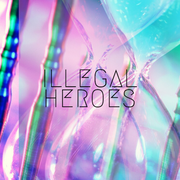 Illegal Heroes