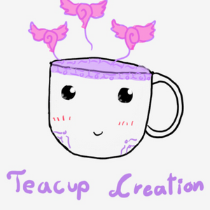 Tea cup creation 