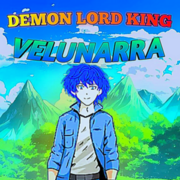 DEMON LORD KING: VELUNARRA