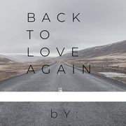 Back To Love Again