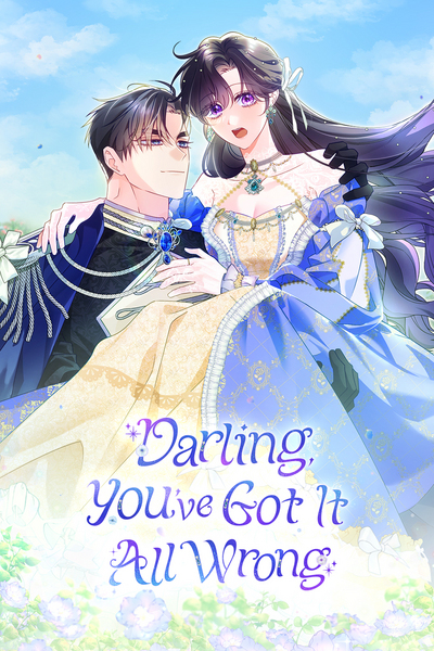 Darling, You've Got It All Wrong