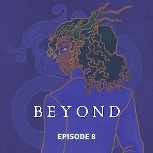 Beyond - EP 8