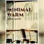 Minimal Warm: It has to be You