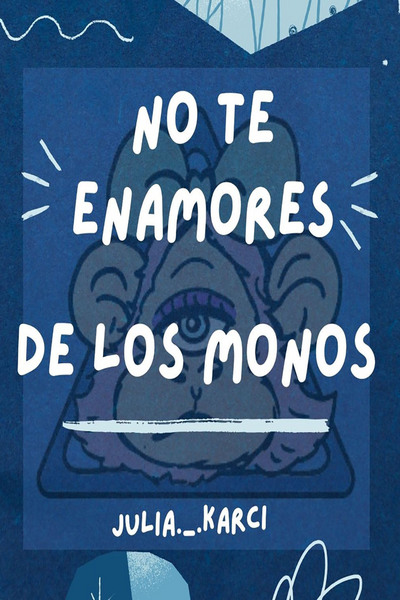 No te enamores de los monos