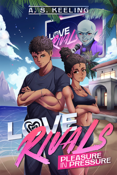 Love Rivals: pleasure in pressure