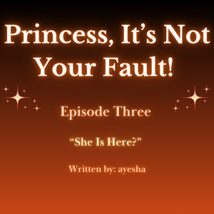 &quot;She Is Here?&quot;