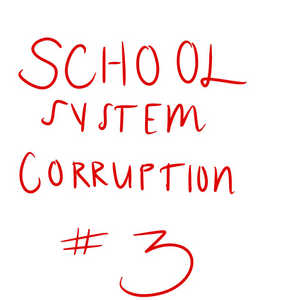 School System Corruption 