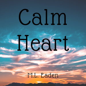 Calm Heart - Cover &amp; Blurb 