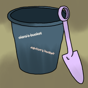 Bucket & Shovel.