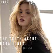 The Truth About Nora Jones | 2 | - The Last Year