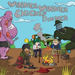 Winner Winner Chicken Dinner