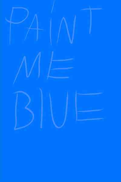 Paint me blue