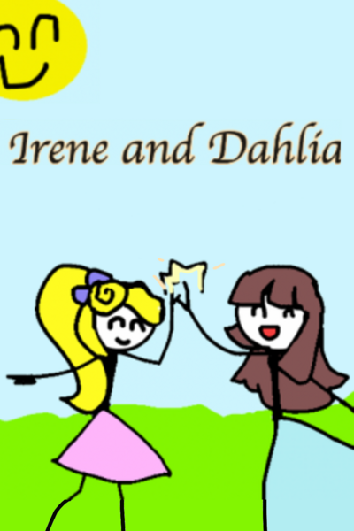 Irene and Dahlia