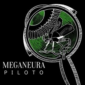 MEGANEURA - PILOTO
