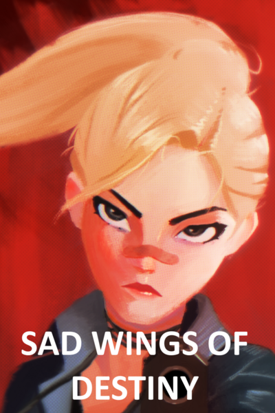 Sad wings of destiny