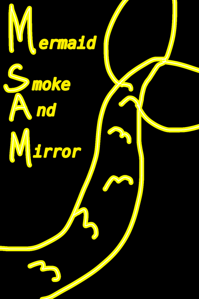 Mermaids smoke and mirror 