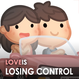 Love is... Losing Control