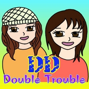 Double D Double Trouble