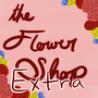 The Flower Shop Shorts & Extras
