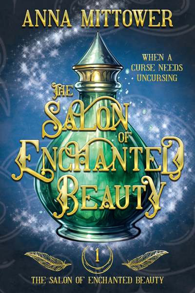 Tales from the Salon of Enchanted Beauty