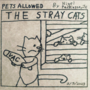 Pets Allowed: The Stray Cats