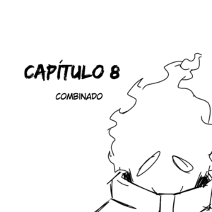 CAP&Iacute;TULO 8 COMBINADO 
