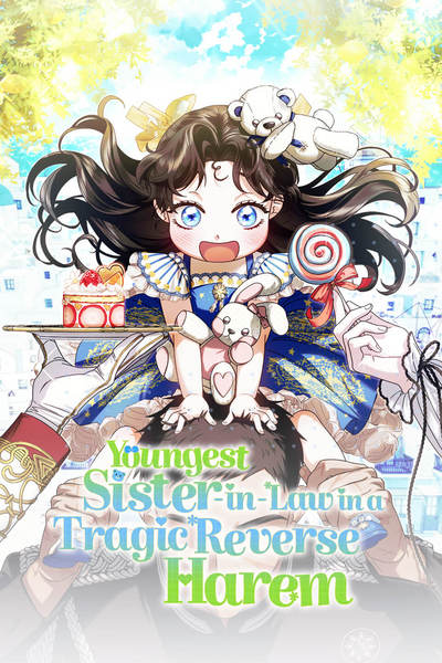 Youngest Sister-in-Law in a Tragic Reverse Harem