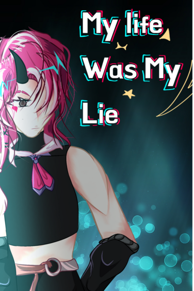 My life was my lie