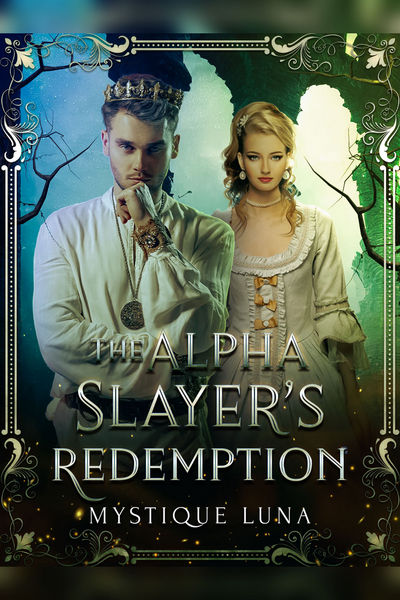 The Alpha Slayer's Redemption