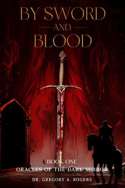 BY SWORD & BLOOD